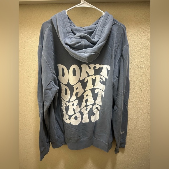 “Don’t Date Frat Boys” Hoodie - Picture 2 of 3